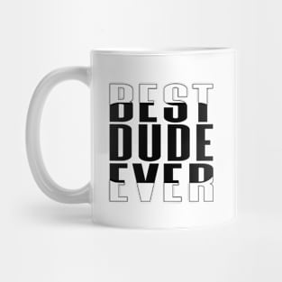 Best Dude Ever Rounded Rectangle Mug